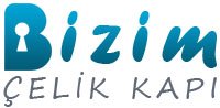 Bizim Çelik Kapı